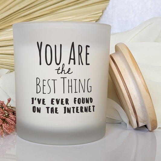 Best Thing On the Internet Candle, Boyfriend Gift Candle, Anniversary gift, Birthday Gift for him, Anniversary gift for him, Coconut Wax